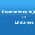 “Dependency Injection and Lifetimes” over a gradient background